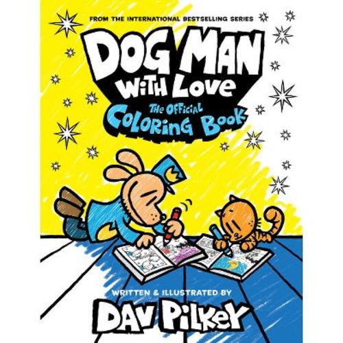 Dog Man with Love: The Official Coloring Book - by Dav Pilkey (Paperback)