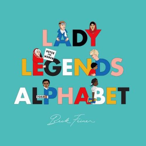 Lady Legends Alphabet - (Hardcover)