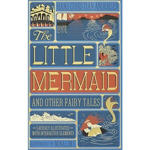 The Little Mermaid and Other Fairy Tales (MinaLima Edition): (Illustrated with Interactive Elements)