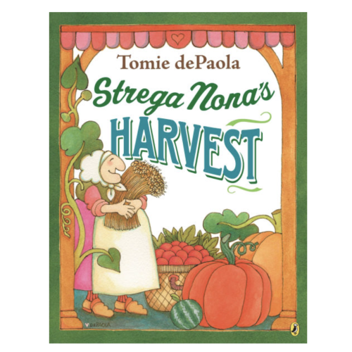 Strega Nona's Harvest by Tomie dePaola, Paperback | Barnes & Noble®