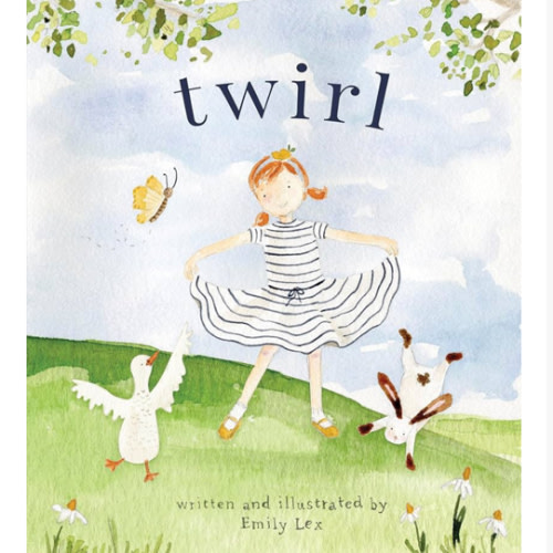 Twirl: God Loves You and Created You with Your Own Special Twirl