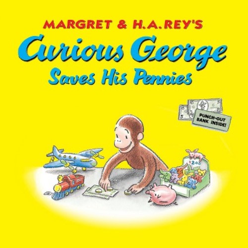 Curious George Saves His Pennies - by H A Rey