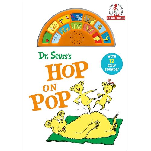 Dr. Seuss's Hop On Pop with 12 Silly Sounds!: An Interactive Read and Listen Book (Dr. Seuss Sound Board Books)