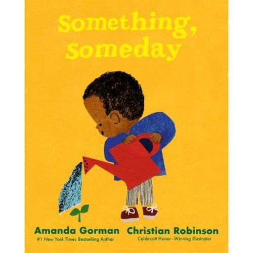 Something, Someday - By Amanda Gorman (hardcover)