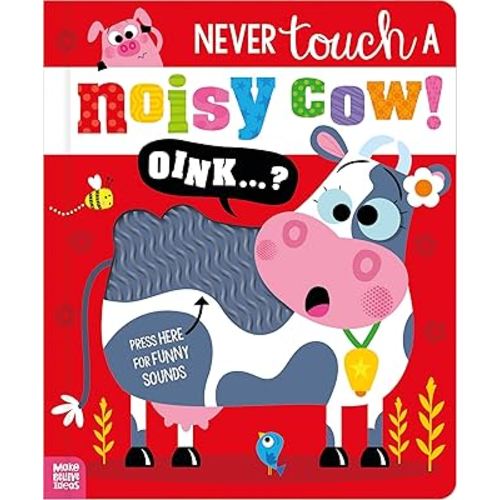 Never Touch a Noisy Cow!