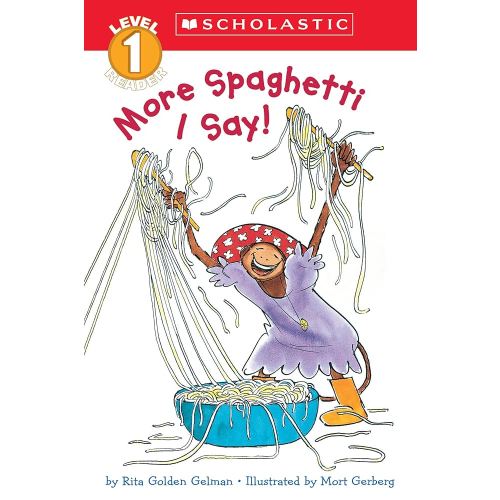 More Spaghetti, I Say! (Scholastic Reader Level 2) (Scholastic Reader, Level 1)