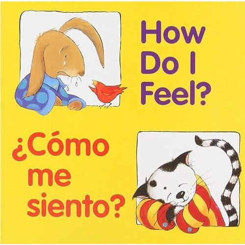How Do I Feel?/¿Cómo me siento?: Bilingual English-Spanish (Good Beginnings) Board book – Illustrated, August 15, 2001