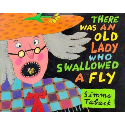 There Was an Old Lady Who Swallowed a Fly by Simms Taback | Goodreads