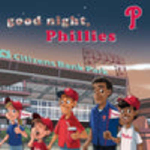 Good Night, Phillies | Barnes & Noble®