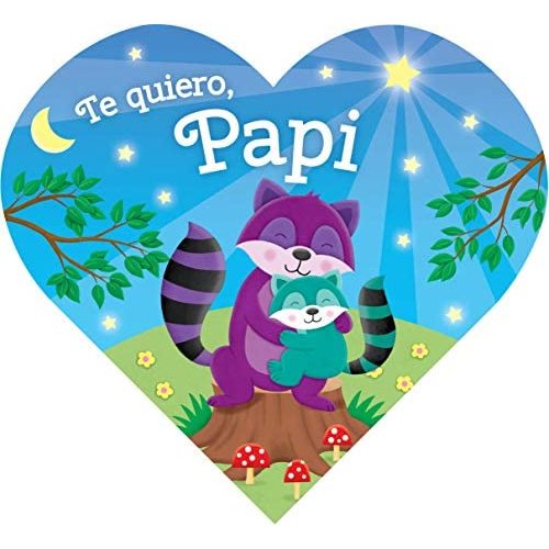 Te quiero, Papi (Spanish Edition)