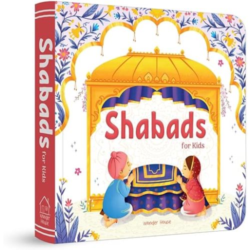 Shabads For Kids: Selected Sikh Hymns in Two Languages Board book – June 23, 2024