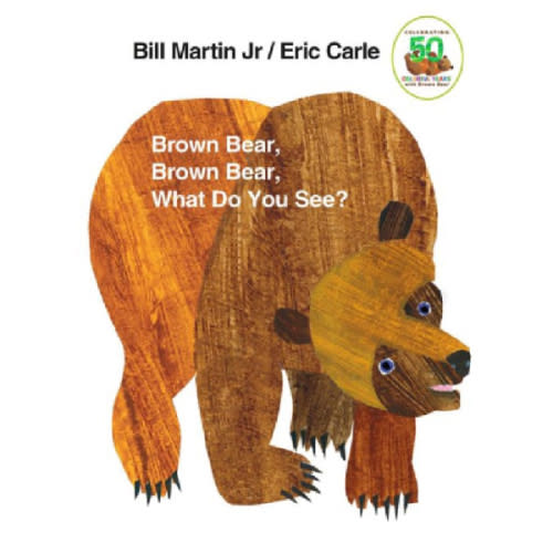 Brown Bear, Brown Bear, What Do You See? by Bill Martin Jr, Eric Carle, Board Book | Barnes & Noble®