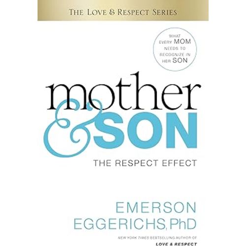 Mother & Son The Respect Effect