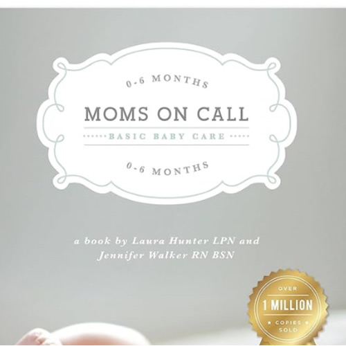 Moms on Call | Basic Baby Care 0-6 Months | Parenting Book 1 of 3