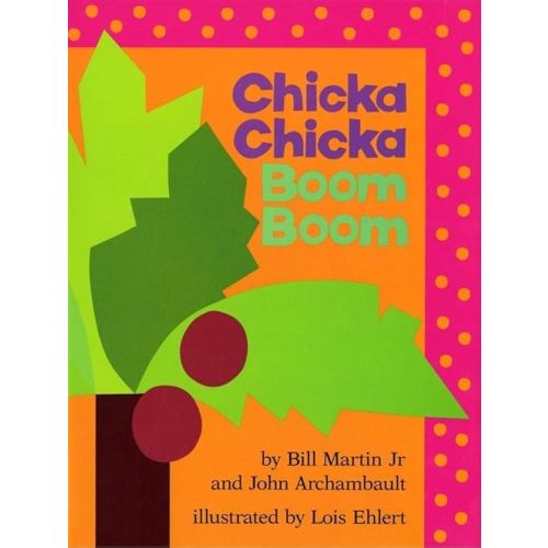 Chicka Chicka Boom Boom (Chicka Chicka Book, A) Hardcover – Picture Book, October 1, 1989