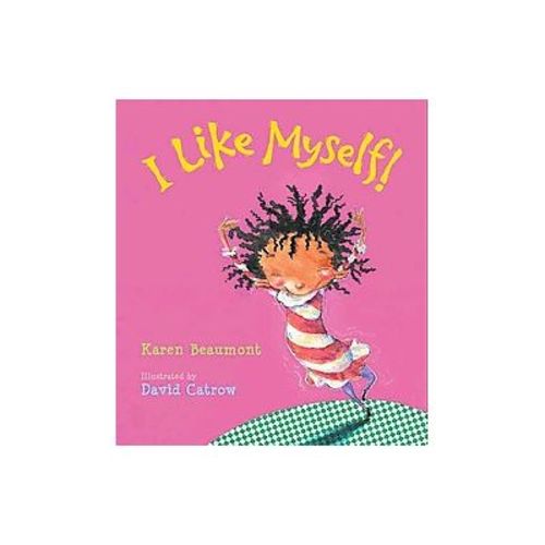 I Like Myself By Karen Beaumont (board Book)