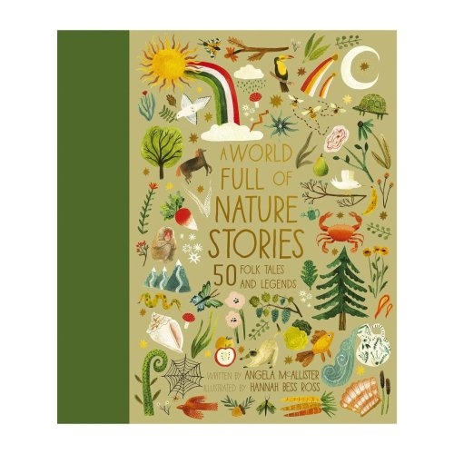 A WORLD FULL OF NATURE STORIES
