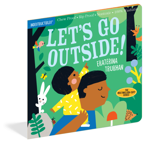 Indestructibles: Let's Go Outside!