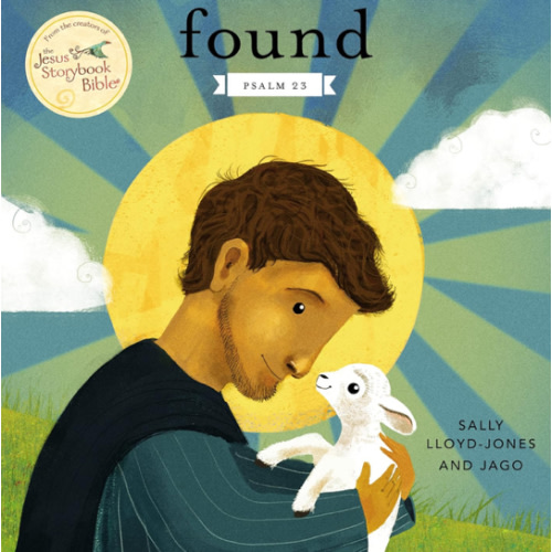 Found: Psalm 23 (The Story of God’s Great Love)
