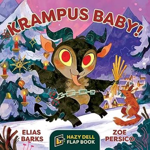 Krampus Baby!: A Hazy Dell Flap Book (Hazy Dell Flap Book, 8)