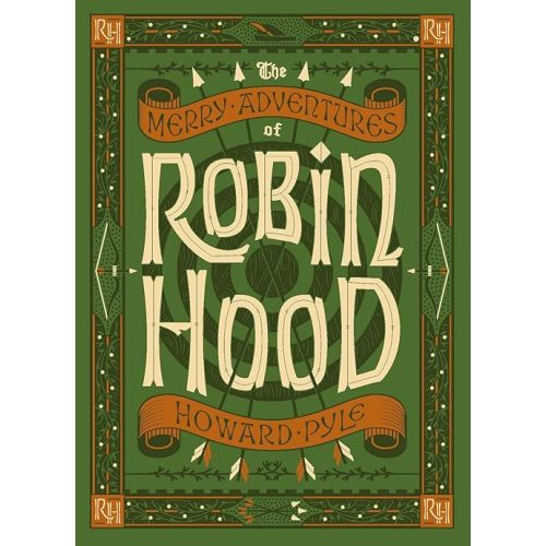 The Merry Adventures of Robin Hood (Barnes & Noble Children's Leatherbound Classics) (Barnes & Noble Leatherbound Children's Classics) Leather Bound – January 1, 2016