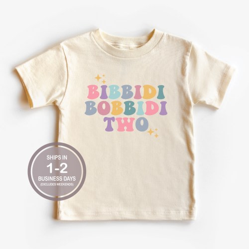 Bibbidi Bobbidi TWO Shirt Disney Birthday Shirt
