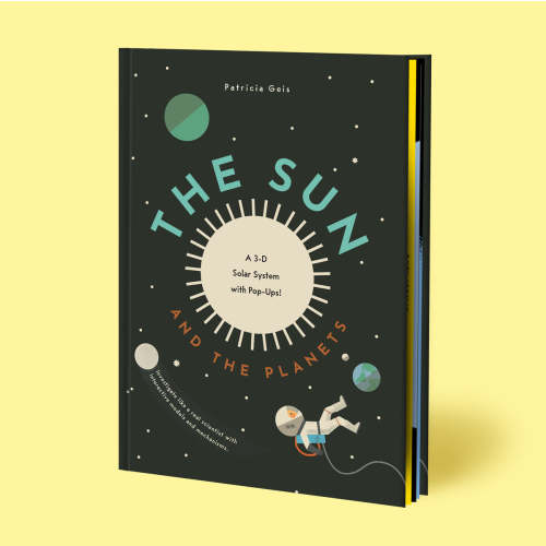 The Sun and the Planets: A 3-D Solar System with Pop-Ups!