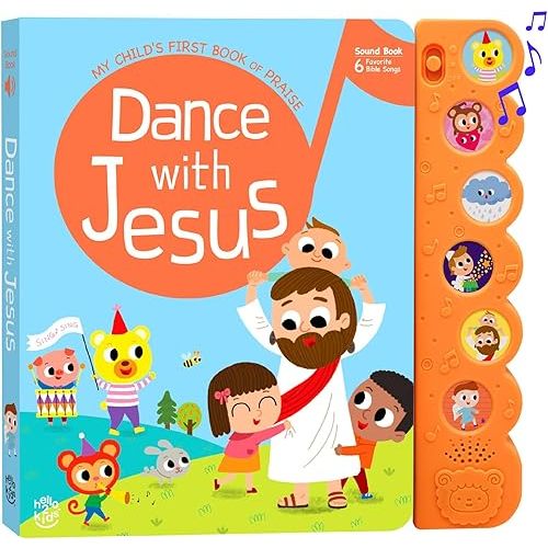 Dance with Jesus Sound Book - 6 Bible Songs - Christian Easter Gifts for Kids - Christening, Baptism Gift for Boys, Girls - Religious Toys, Interactive Music Books for Toddlers - Easter Basket Stuffer