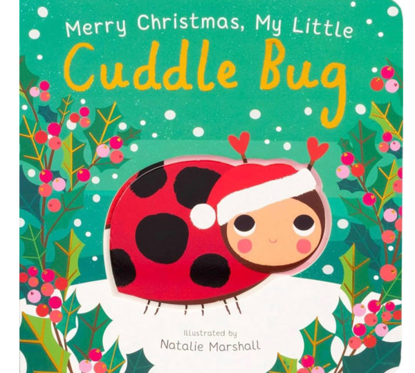 Merry Christmas, My Little Cuddle Bug (You're My Little)