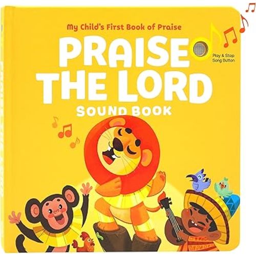 Praise The Lord - Christian Sound Book, Sing Along Bible Songs | Christmas, Christening, Dedication, Baptism Gifts for Boys, Girls, Kids, Babies | Religious Toys, Interactive Music Books for Toddlers
