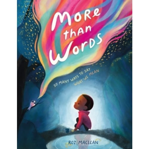More than Words: So Many Ways to Say... book by Roz Maclean