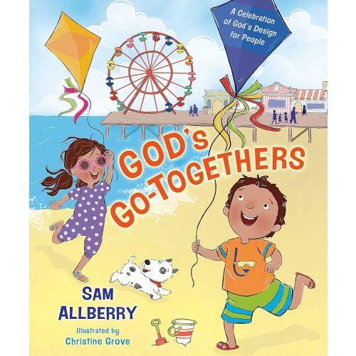 God's Go-Togethers: A Celebration of God’s Design for People