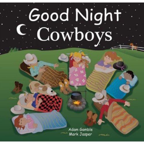 Adam Gamble: Good Night Cowboys (Board Book)