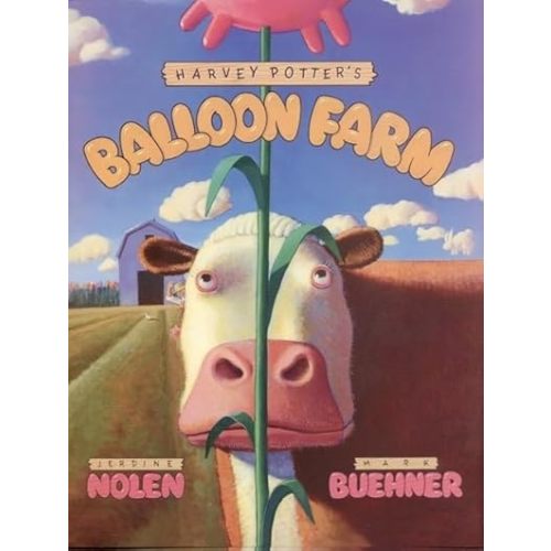 Harvey Potter's Balloon Farm Hardcover – Picture Book, April 29, 1994