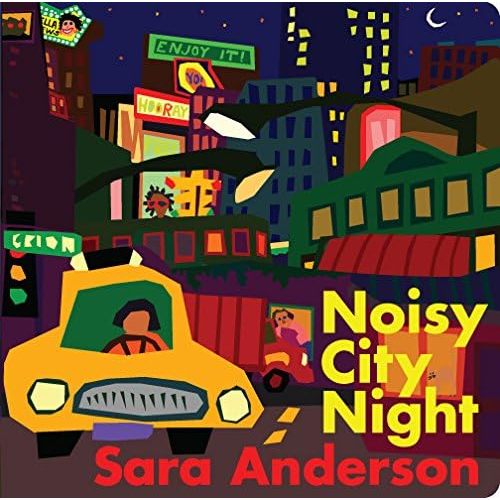 Noisy City Night Board book – November 1, 2015