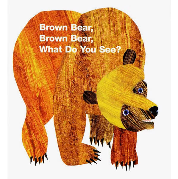 Brown Bear, Brown Bear, What Do You See?: 50th Anniversary Edition