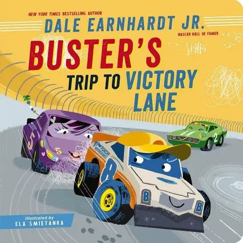Buster's Trip to Victory Lane a book by Dale Earnhardt Jr and Ela Smietanka