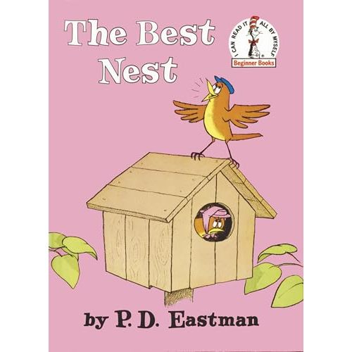 The Best Nest (Beginner Books)