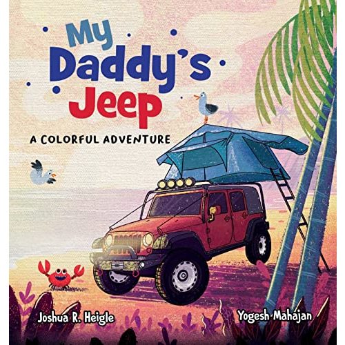 My Daddy's Jeep: A Colorful Adventure