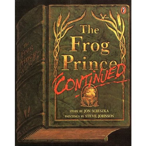The Frog Prince, Continued Paperback – Picture Book, September 1, 1994
