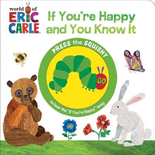 Eric Carle One Button Squishy Sound Book (board Book)
