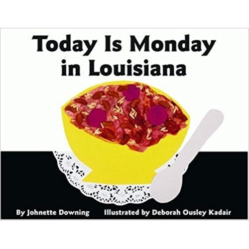 Today Is Monday In Louisiana