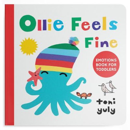 Ollie Feels Fine - by Toni Yuly (Board Book)