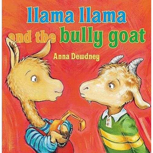 Llama Llama and the Bully Goat