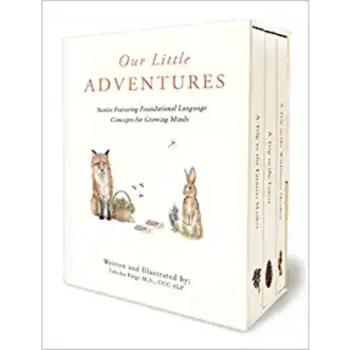 Our Little Adventures: Stories Featuring Foundational Language Concepts for Growing Minds