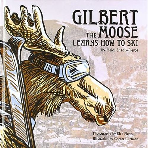 Gilbert the Moose Learns How to Ski
