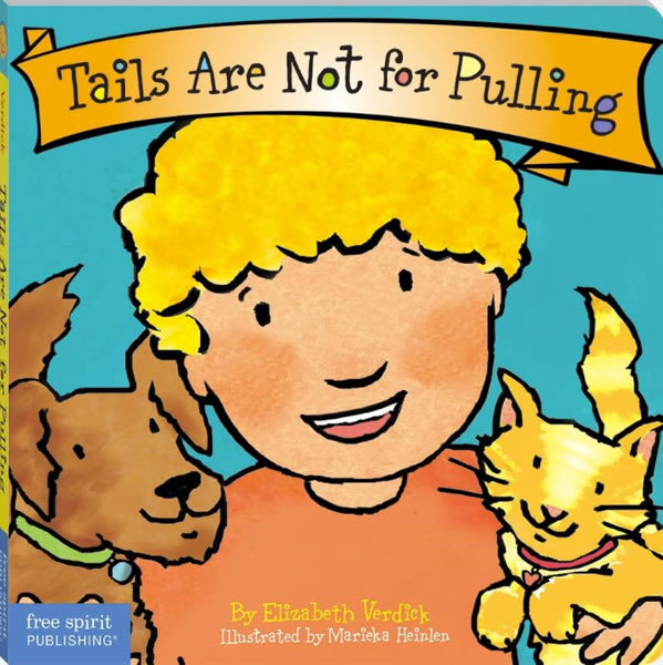 Tails Are Not for Pulling (Board Book)