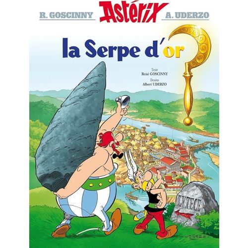 Astérix - La Serpe d'or - nº2 (Asterix Graphic Novels, 2) (French Edition) Hardcover – August 15, 2004