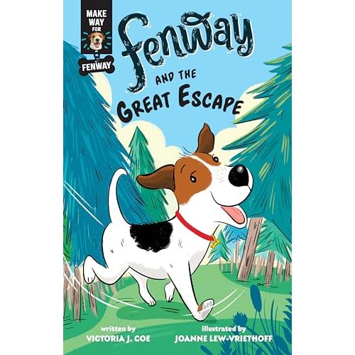 Fenway and the Great Escape (Make Way for Fenway!)