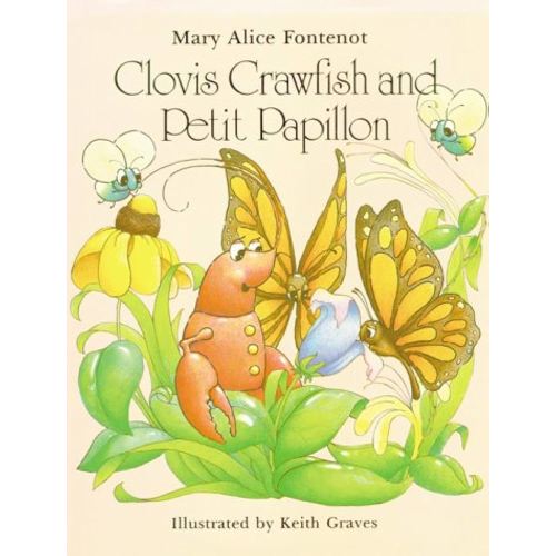 Clovis Crawfish and Petit Papillon (The Clovis Crawfish Series)
